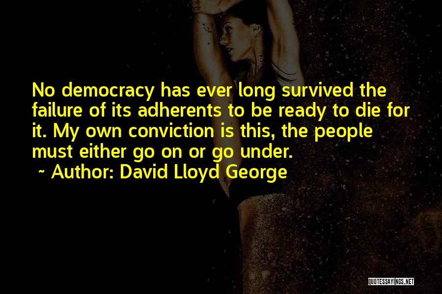 Failure Of Democracy Quotes By David Lloyd George