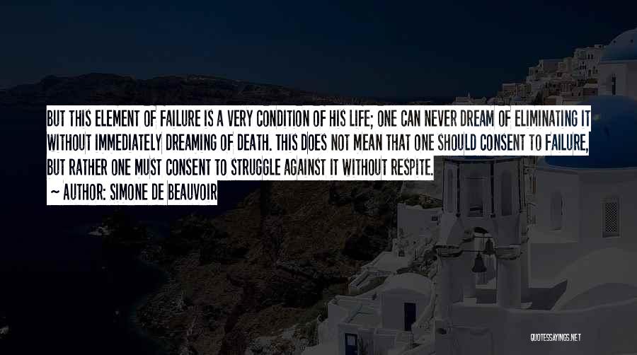 Failure Of Dream Quotes By Simone De Beauvoir