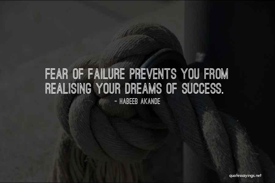Failure Of Dreams Quotes By Habeeb Akande
