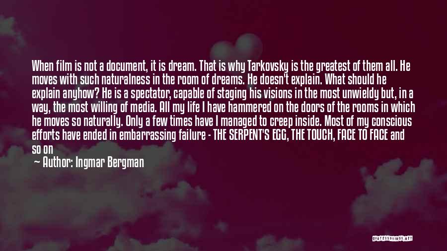 Failure Of Dreams Quotes By Ingmar Bergman