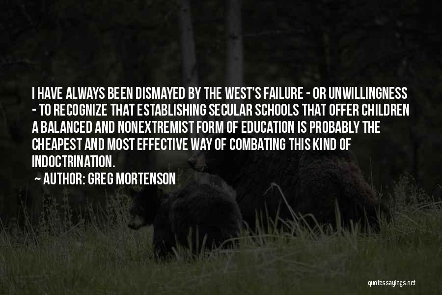 Failure Of Education Quotes By Greg Mortenson
