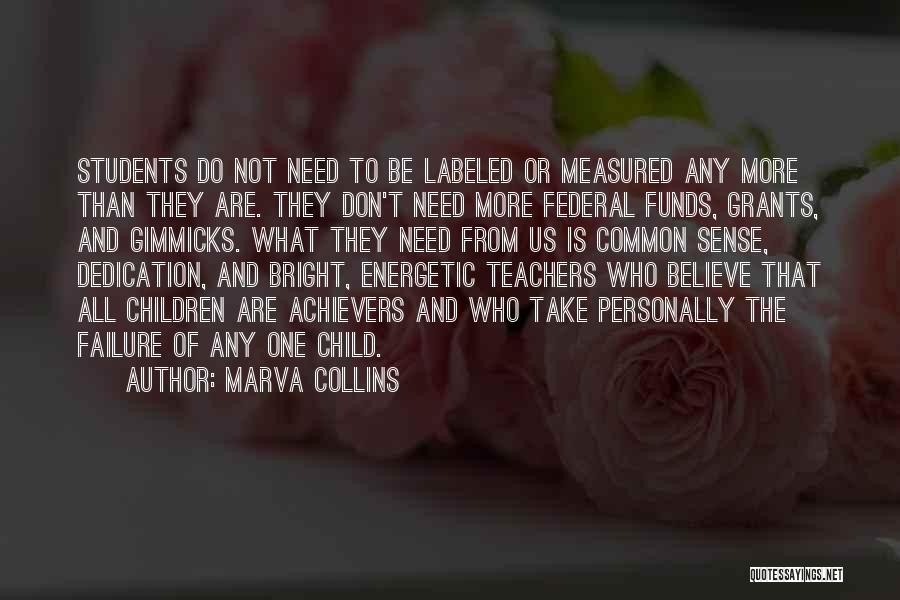 Failure Of Education Quotes By Marva Collins