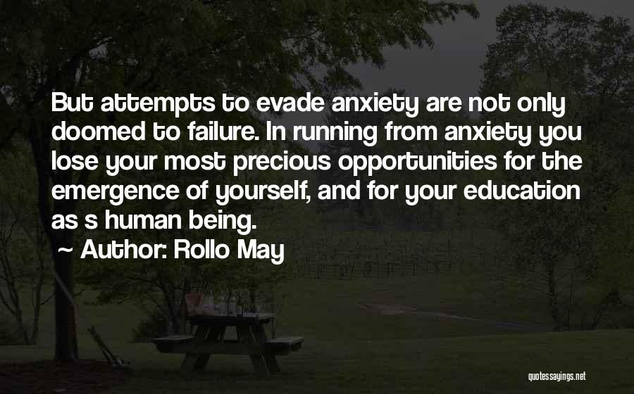 Failure Of Education Quotes By Rollo May