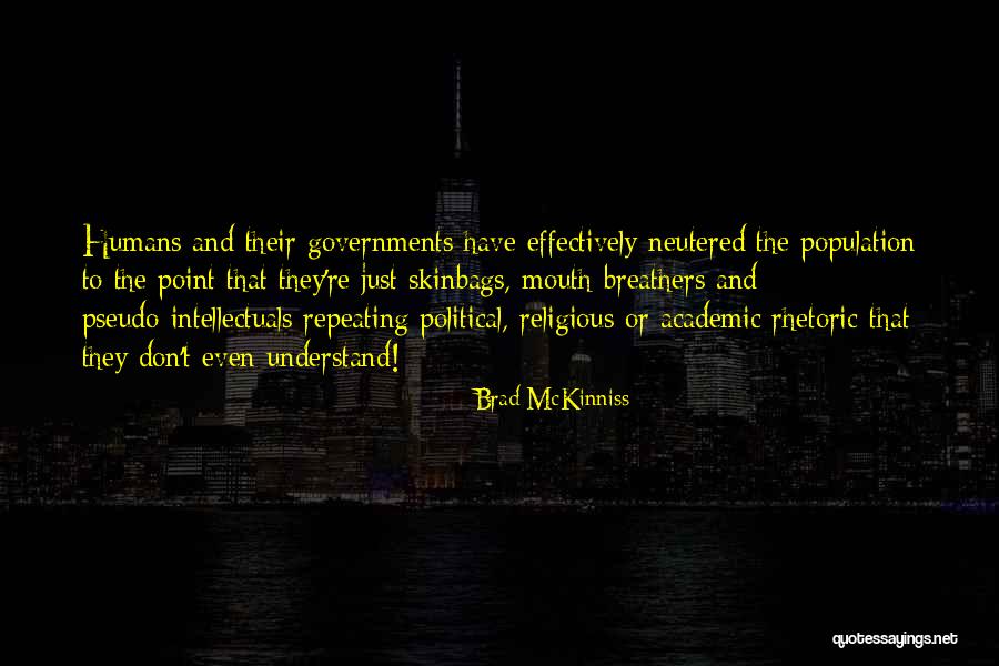 Failure Of Humanity Quotes By Brad McKinniss Failure Of Humanity Quotes By Brad McKinniss
