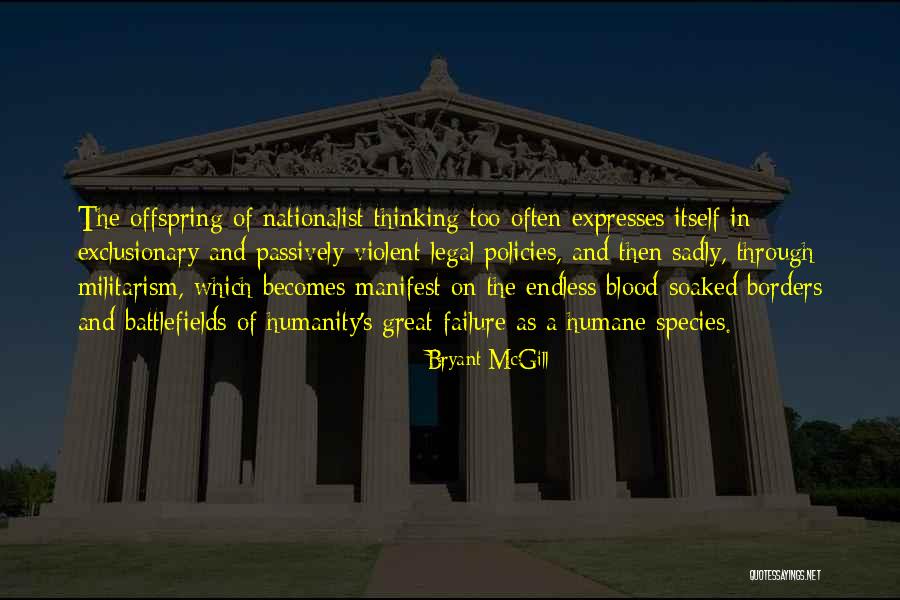 Failure Of Humanity Quotes By Bryant McGill Failure Of Humanity Quotes By Bryant McGill