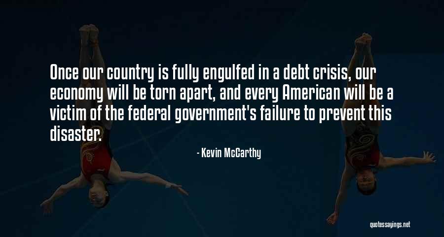 Failure Of The Economy Quotes By Kevin McCarthy Failure Of The Economy Quotes By Kevin McCarthy