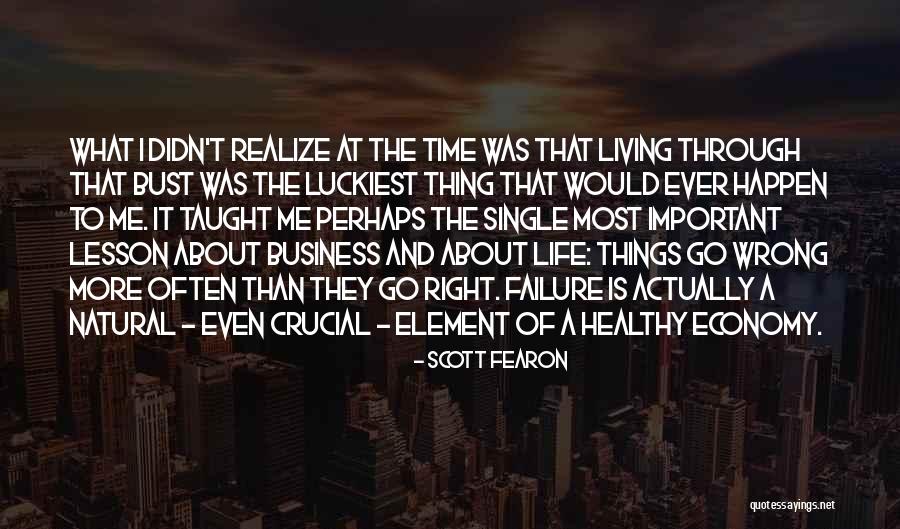 Failure Of The Economy Quotes By Scott Fearon Failure Of The Economy Quotes By Scott Fearon