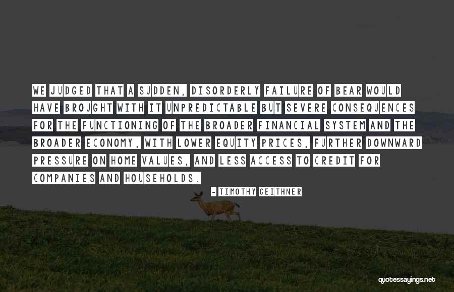 Failure Of The Economy Quotes By Timothy Geithner Failure Of The Economy Quotes By Timothy Geithner