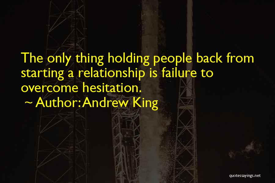 Failure Relationship Quotes By Andrew King