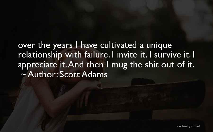 Failure Relationship Quotes By Scott Adams
