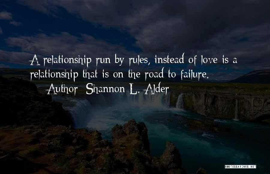 Failure Relationship Quotes By Shannon L. Alder