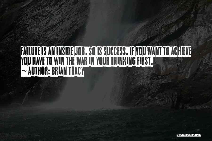 Failure To Achieve Success Quotes By Brian Tracy