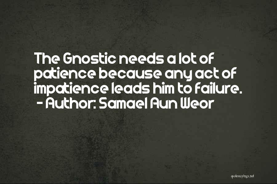 Failure To Act Quotes By Samael Aun Weor