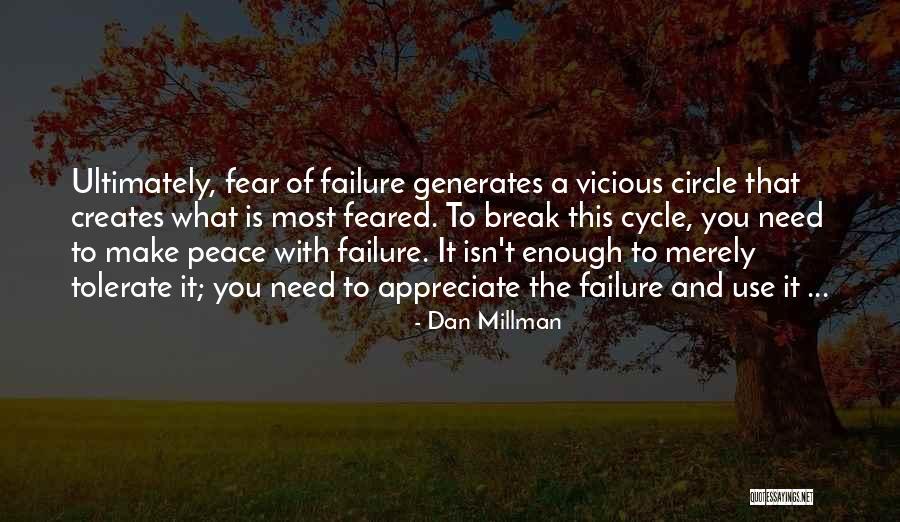Failure To Appreciate Quotes By Dan Millman Failure To Appreciate Quotes By Dan Millman