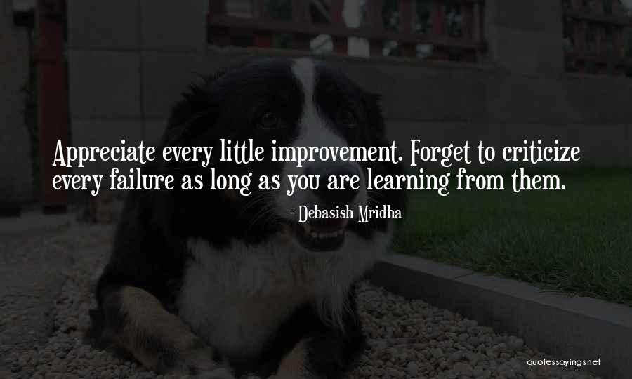 Failure To Appreciate Quotes By Debasish Mridha Failure To Appreciate Quotes By Debasish Mridha