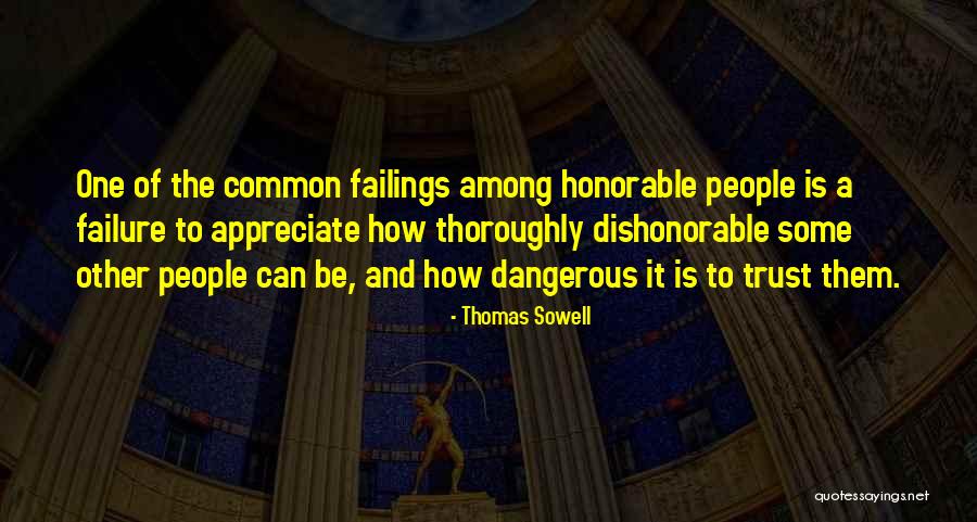 Failure To Appreciate Quotes By Thomas Sowell Failure To Appreciate Quotes By Thomas Sowell