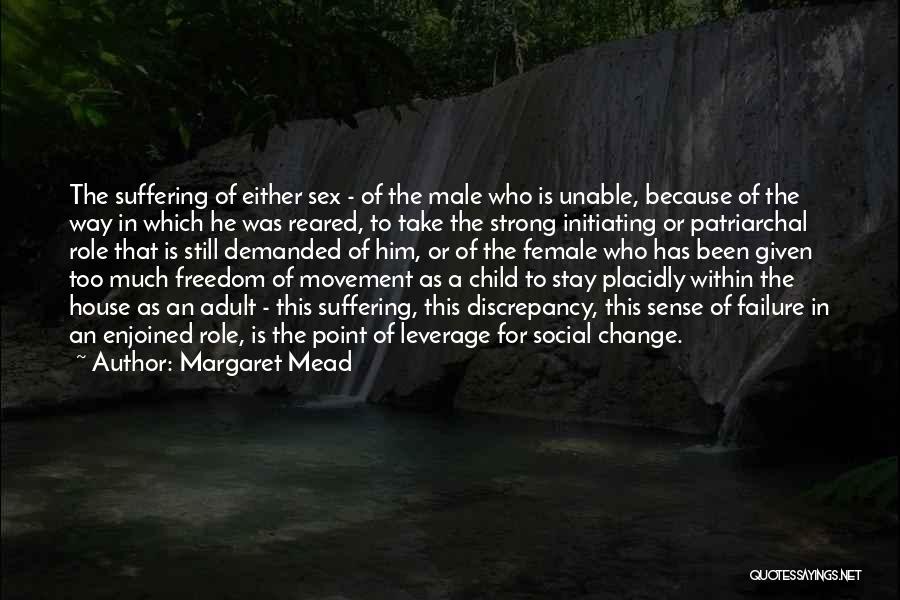 Failure To Change Quotes By Margaret Mead