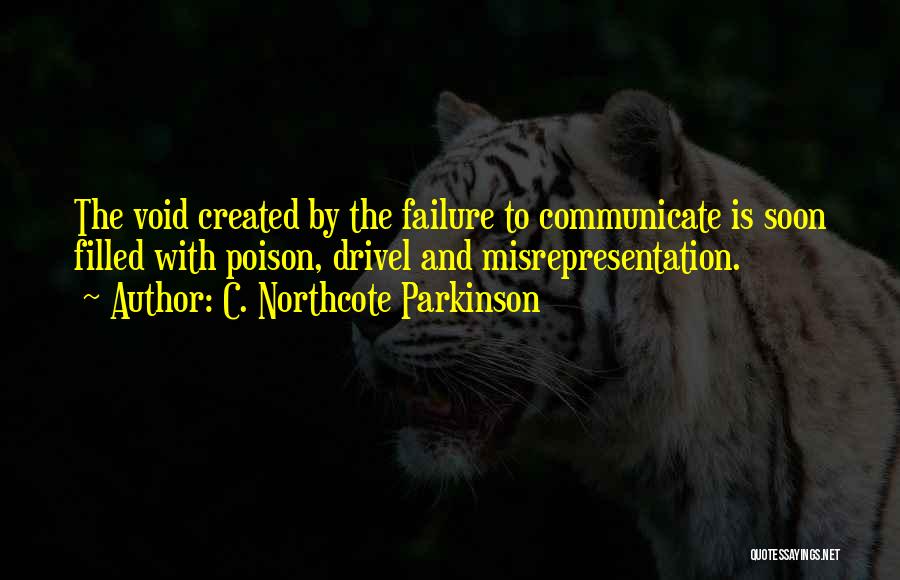 Failure To Communicate Quotes By C. Northcote Parkinson