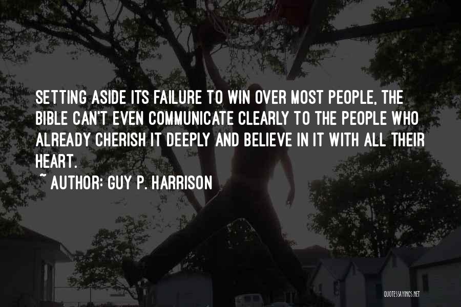 Failure To Communicate Quotes By Guy P. Harrison