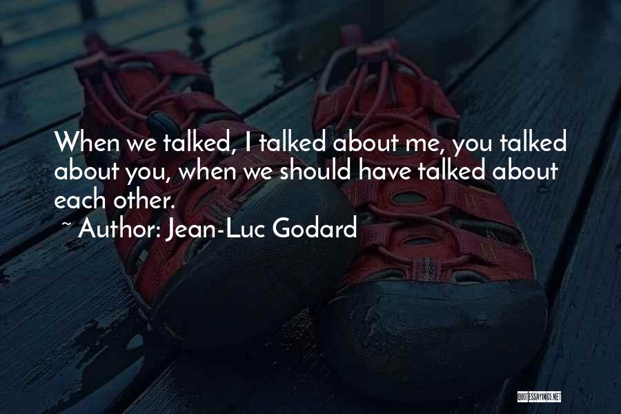 Failure To Communicate Quotes By Jean-Luc Godard