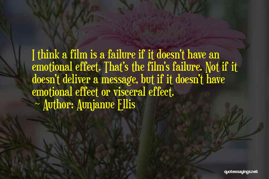Failure To Deliver Quotes By Aunjanue Ellis