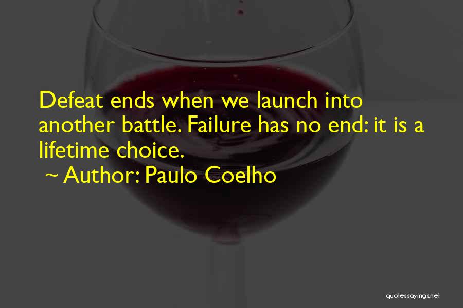 Failure To Launch Quotes By Paulo Coelho