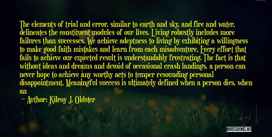 Failure To Learn From Mistakes Quotes By Kilroy J. Oldster