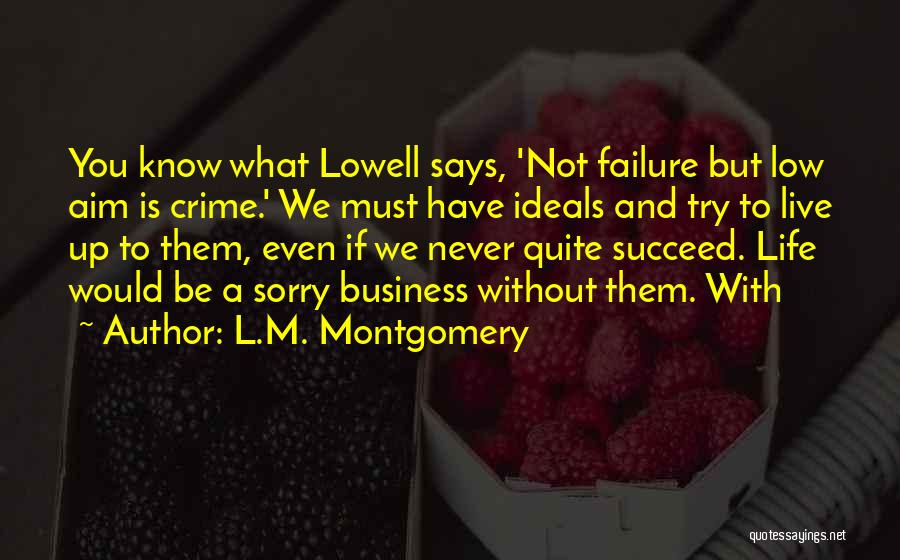 Failure To Succeed Quotes By L.M. Montgomery