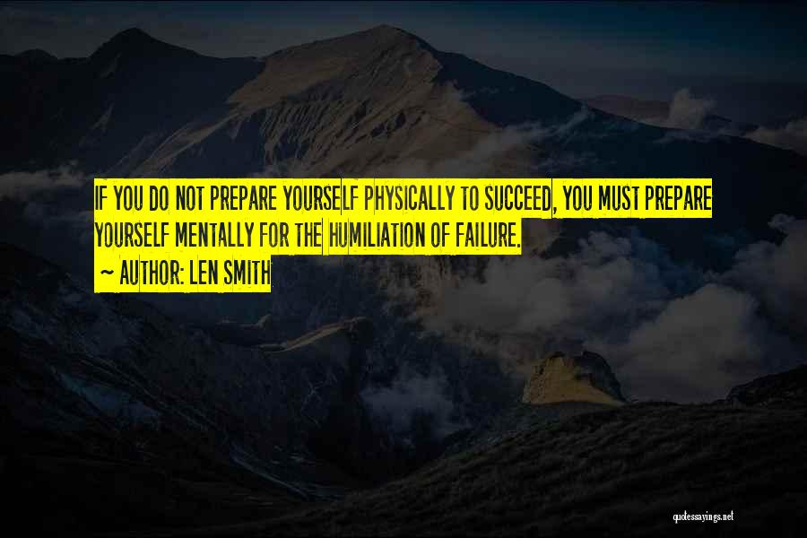 Failure To Succeed Quotes By Len Smith