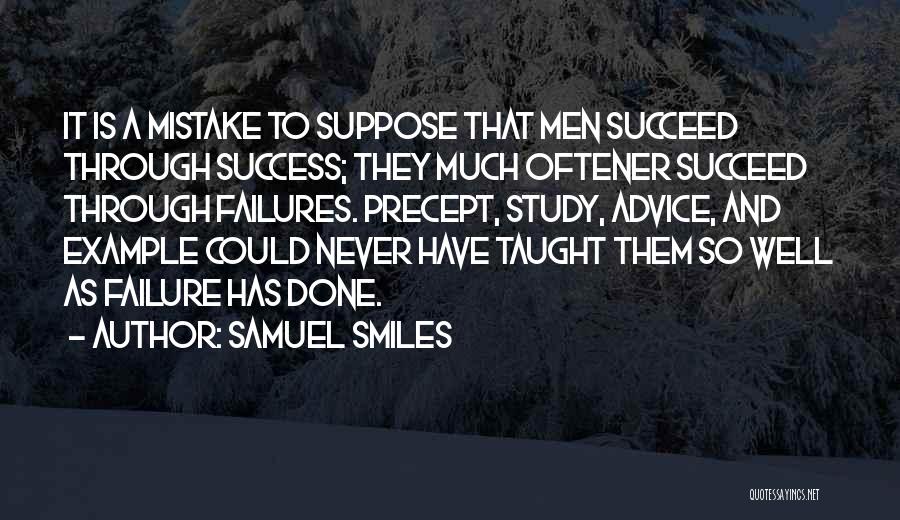 Failure To Succeed Quotes By Samuel Smiles