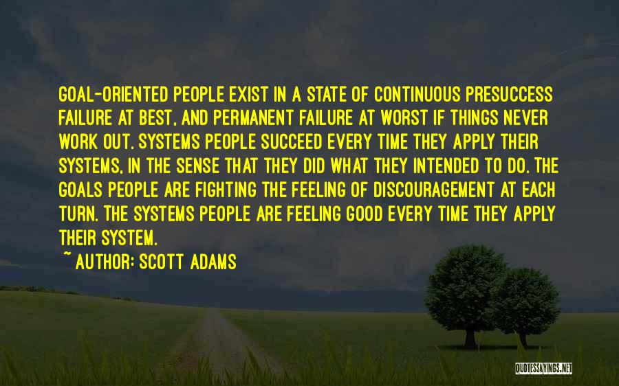 Failure To Succeed Quotes By Scott Adams