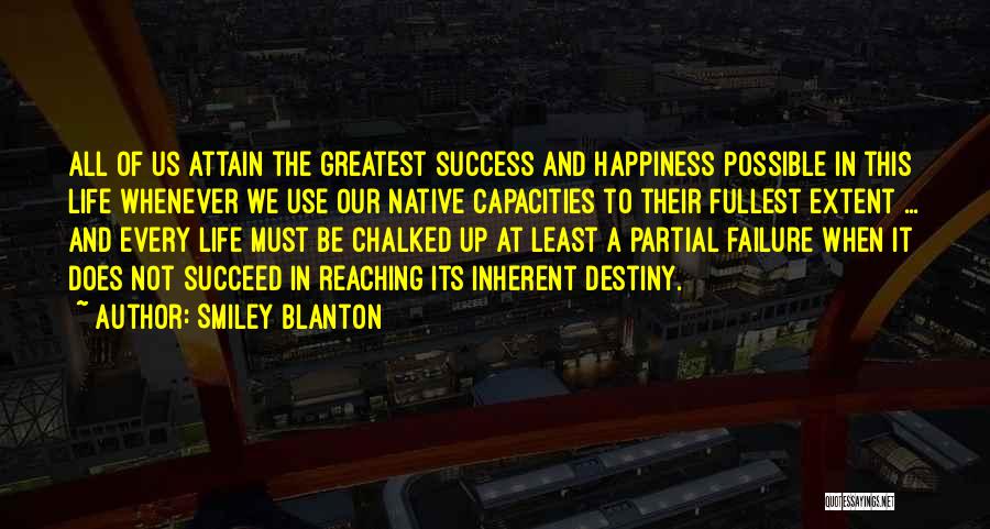 Failure To Succeed Quotes By Smiley Blanton