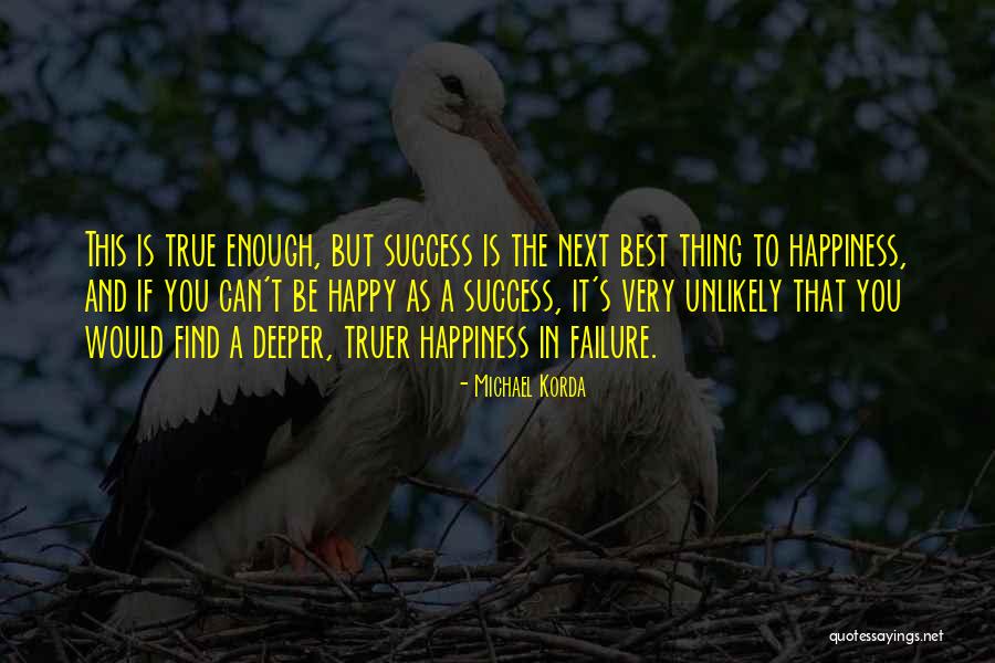 Failure To Success Quotes By Michael Korda Failure To Success Quotes By Michael Korda
