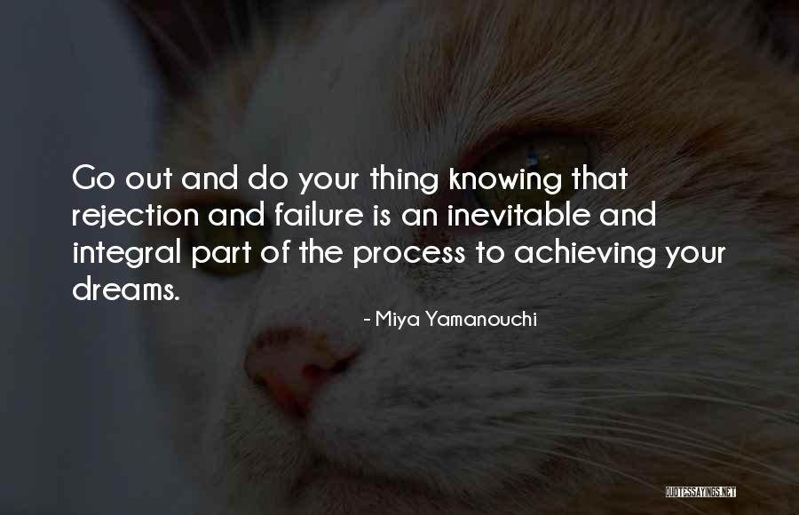 Failure To Success Quotes By Miya Yamanouchi Failure To Success Quotes By Miya Yamanouchi