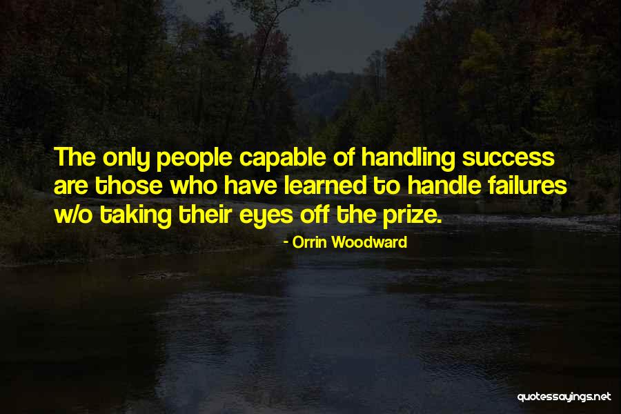 Failure To Success Quotes By Orrin Woodward Failure To Success Quotes By Orrin Woodward