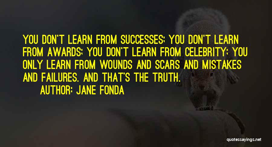 Failures And Mistakes Quotes By Jane Fonda