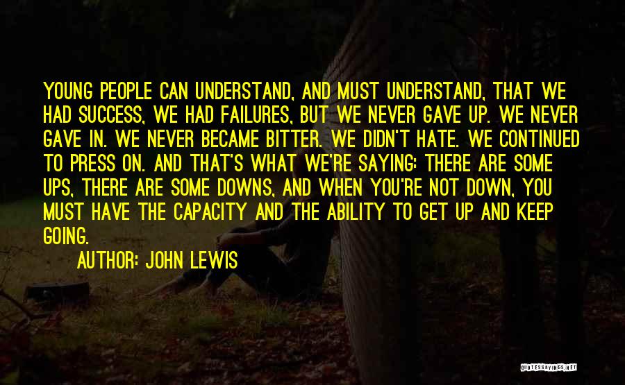 Failures And Success Quotes By John Lewis