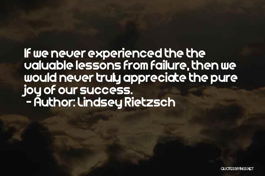 Failures And Success Quotes By Lindsey Rietzsch
