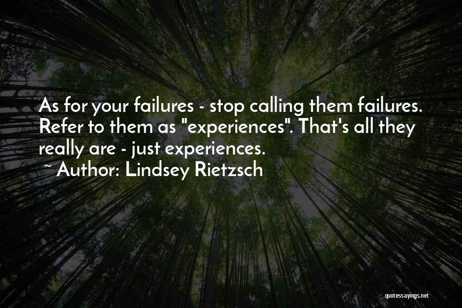 Failures And Success Quotes By Lindsey Rietzsch