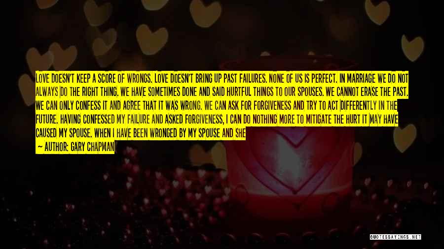 Failures In Love Quotes By Gary Chapman