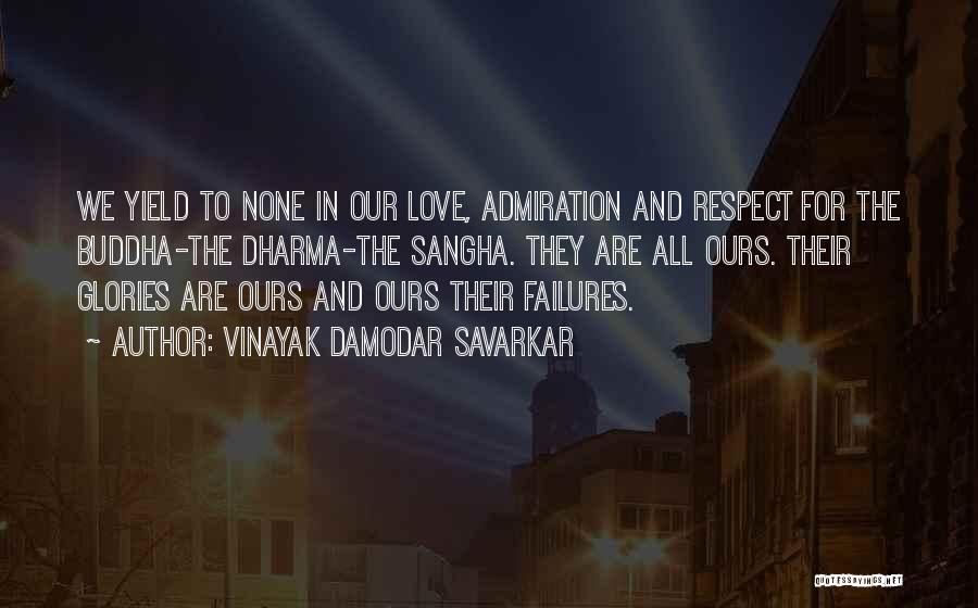 Failures In Love Quotes By Vinayak Damodar Savarkar
