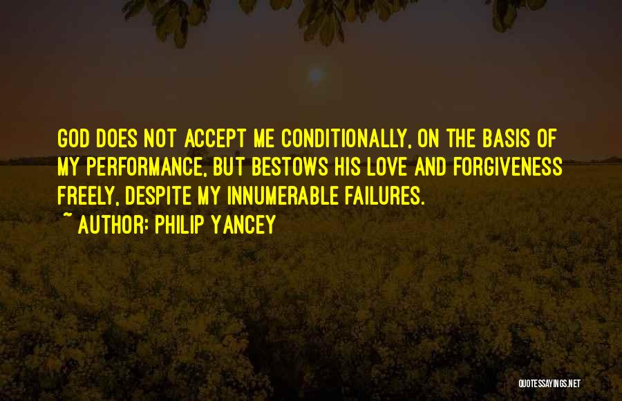 Failures Of Love Quotes By Philip Yancey