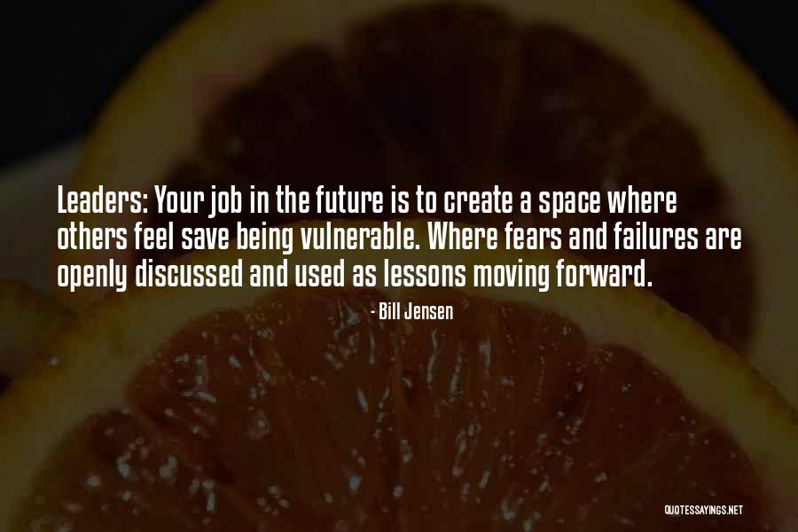 Failures To Lessons Quotes By Bill Jensen Failures To Lessons Quotes By Bill Jensen