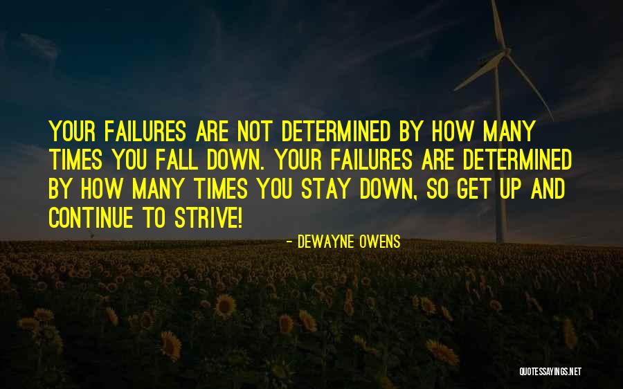 Failures To Lessons Quotes By DeWayne Owens Failures To Lessons Quotes By DeWayne Owens