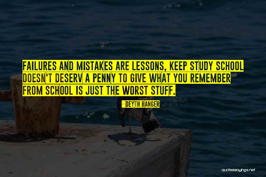 Failures To Lessons Quotes By Deyth Banger Failures To Lessons Quotes By Deyth Banger