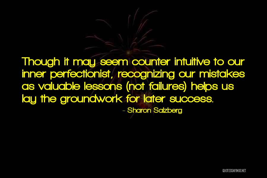 Failures To Lessons Quotes By Sharon Salzberg Failures To Lessons Quotes By Sharon Salzberg