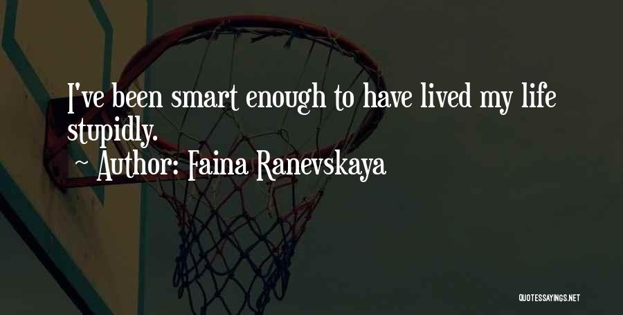 Faina Ranevskaya Quotes 1115636