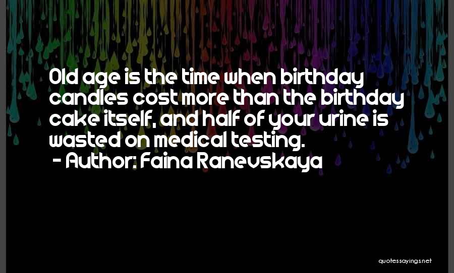 Faina Ranevskaya Quotes 678778