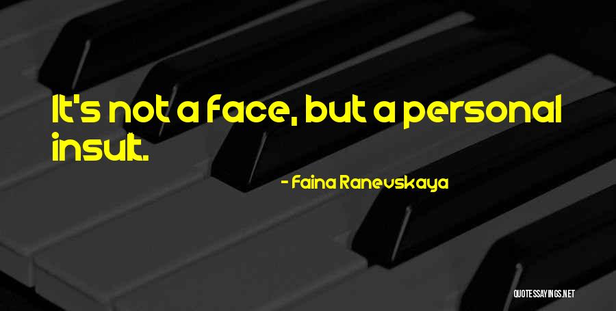 Faina Ranevskaya Quotes 836097