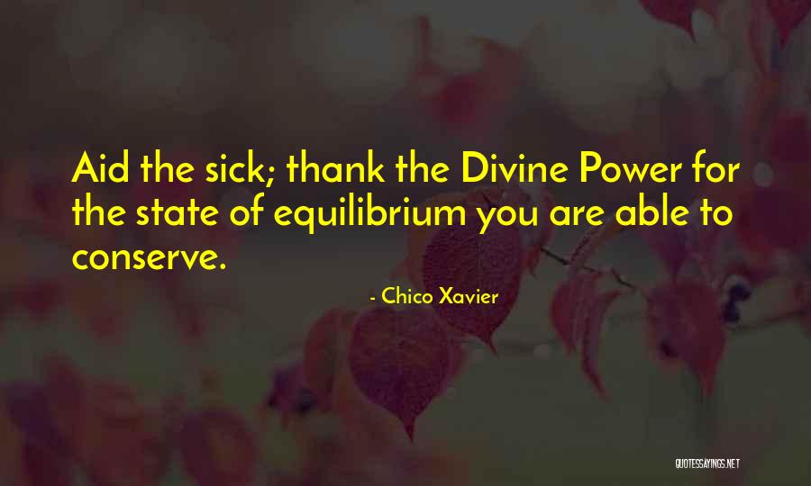 Fained Quotes By Chico Xavier Fained Quotes By Chico Xavier